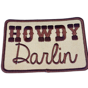 Howdy Darlin Embroidered Patch